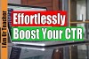  Effortlessly Boost Your CTR (Click Through Rate) | Boost Your SEO Traffic