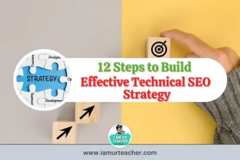12 Steps to Build an Effective Technical SEO Strategy
